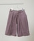 157／HALF TUCK SHORTS