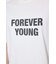 FOREVER YOUNG半袖Tシャツ