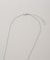 SOAC／Puddle Long Necklace