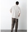 ｢FRENCH LINEN｣ フライフロント半袖シャツ