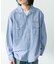 『別注』ELY×Sonny Label　開襟シャンブレーシャツ