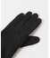 GLOVES　TOUCH SUEDE／LAMBSKIN