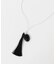 SMELLY so’　onyx tassel necklace