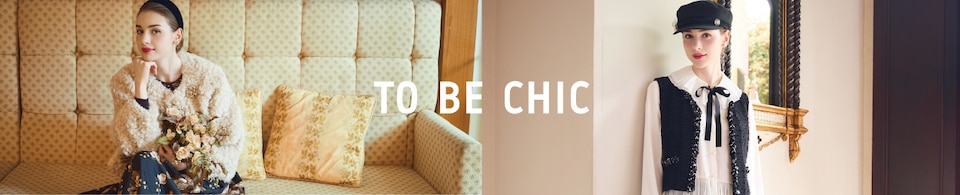 TO BE CHIC