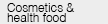 Cosmetics & health food
