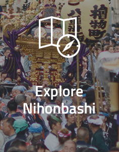 Explore Nihonbashi