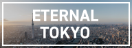 ETERNAL TOKYO