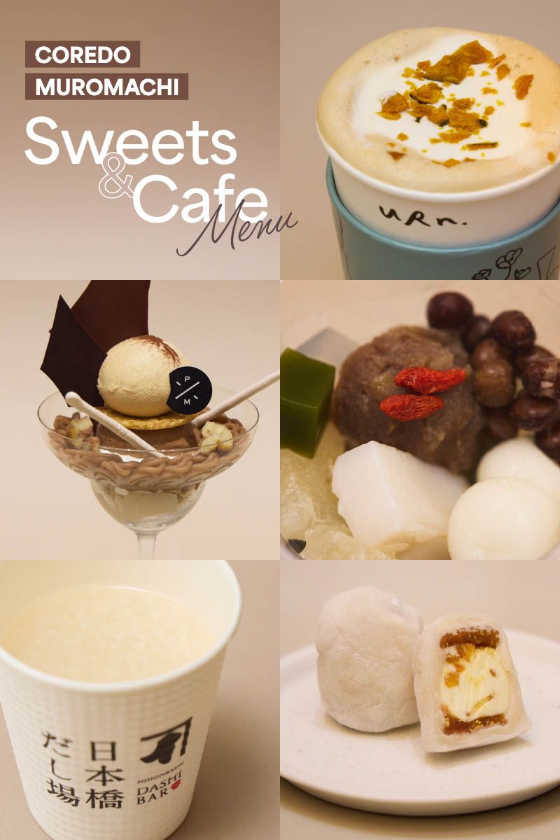 이번 가을만의 COREDO 무로마치의 스위트 & 카페 메뉴